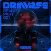 NGHTMRE - DRMVRSE (Remixes) [Part 1]