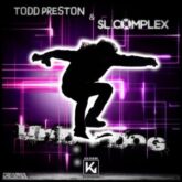 Todd Preston & SL Complex - Underdog