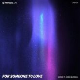 Larce feat. Jorik Burema - For Someone To Love (Extended Mix)