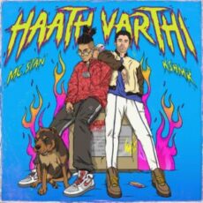 MC Stan, KSHMR & Phenom - Haath Varthi