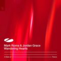 Mark Roma & Jordan Grace - Wandering Heart (Extended Mix)
