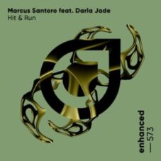 Marcus Santoro feat. Darla Jade - Hit & Run (Extended Mix)