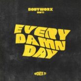 MOTI & BODYWORX - Every Damn Day
