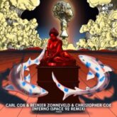 Reinier Zonneveld & Carl Cox & Christopher Coe - Inferno (Space 92 Remix)
