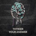 Thykier - Your Answer (Extended Version)