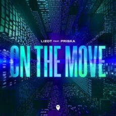 LIZOT feat. Priska - On The Move