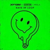 Jerome x Noisetime x Meela - Rave im Loop