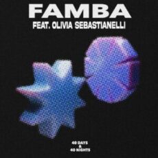 Famba - 40 Days & 40 Nights (Extended Mix)