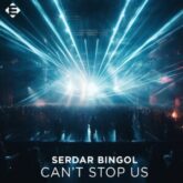 Serdar Bingol - Can't Stop Us (Extended Mix)
