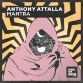 Anthony Attalla - Mantra (Extended Mix)