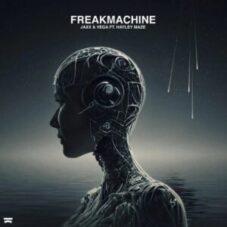 Jaxx & Vega Feat. Haley Maze - Freakmachine (Extended Mix)