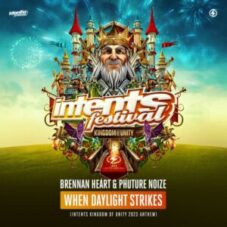 Brennan Heart & Phuture Noize - When Daylight Strikes (Intents Kingdom of Unity 2023 Anthem)