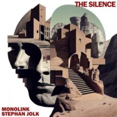 Monolink & Stephan Jolk - The Silence (Extended Mix)