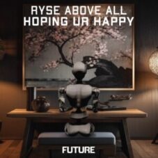 Ryse Above All - hoping ur happy (Extended Mix)