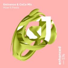 Eminence & CeCe Mix - How It Feels (Extended Mix)