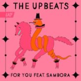 The Upbeats - For You (feat. Sambora)