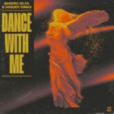 Sandro Silva & Angger Dimas - Dance With Me (Extended Mix)