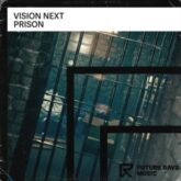 Vision Next - Prison (Extended Mix)