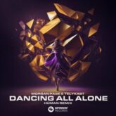 Morgan Page & TELYKast - Dancing All Alone (HÜMAN Remix)