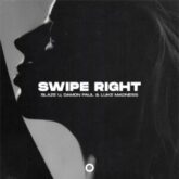 Blaze U, Damon Paul & Luke Madness - Swipe Right (Extended Mix)