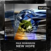 Max Robinson - New Hope (Extended Mix)