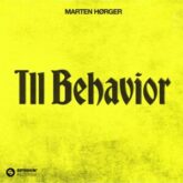 Marten Hørger - Ill Behavior (Extended Mix)