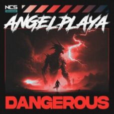 ANGELPLAYA - DANGEROUS