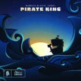 Rameses B - Pirate King (feat. Eerie)