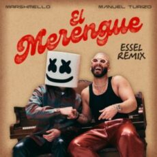 Marshmello & Manuel Turizo - El Merengue (ESSEL Remix)