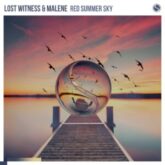 Lost Witness & Malene - Red Summer Sky (Extended Mix)