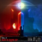 Will K - Sun Is Dark EP