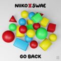 NIIKO X SWAE - Go Back