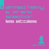 Ahmed Helmy & Frank Spector - Les Etoiles (Extended Mix)