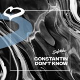 Constantin - Don't Know (Extended Mix)