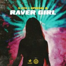 X.AYA x Special D. - Raver Girl (Extended Mix)