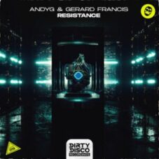 AndyG & Gerard Francis - Resistance