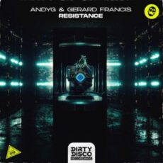 AndyG & Gerard Francis - Resistance