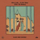 Chris Lake, Aatig - In The Yuma (Four Tet Remix)