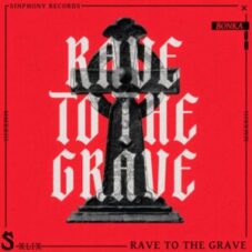 Bonka - Rave To The Grave