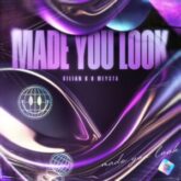 Kilian K & MEYSTA - Made You Look (Extended Mix)