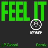 Röyksopp & Maurissa Rose - Feel It (LP Giobbi Remix)