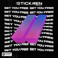The Stickmen Project - Set You Free