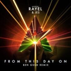 Andrew Rayel & JES - From This Day On (Ben Gold Extended Remix)