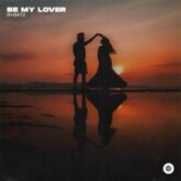 BVBATZ - Be My Lover (Extended Mix)