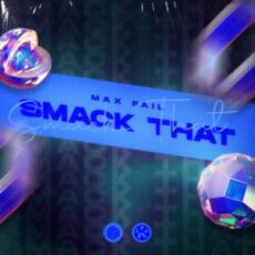 Max Fail - Smack That (Extended Mix)