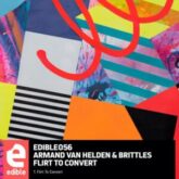 Armand van Helden & Brittles - Flirt To Convert (Club Mix)