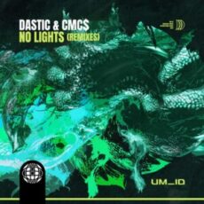 Dastic & CMC$ - No Lights (Chester Young Remix)