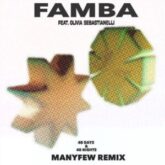 Famba feat. Olivia Sebastianelli - 40 Days & 40 Nights (ManyFew Extended Remix)