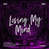 Yufo & Amél - Losing My Mind (Extended Mix)