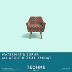 Watermät & BURNR - All About U (feat. EMIDA)